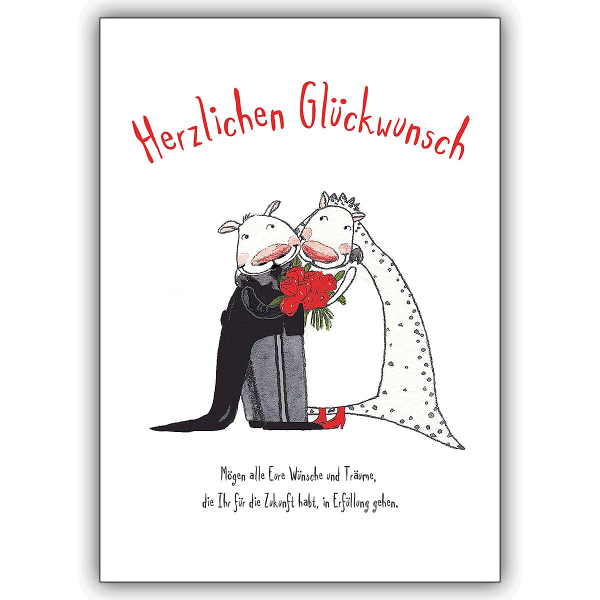 Glückwunsch Hochzeit
 Herzlichen Glückwunsch zur Hochzeit für glückliche