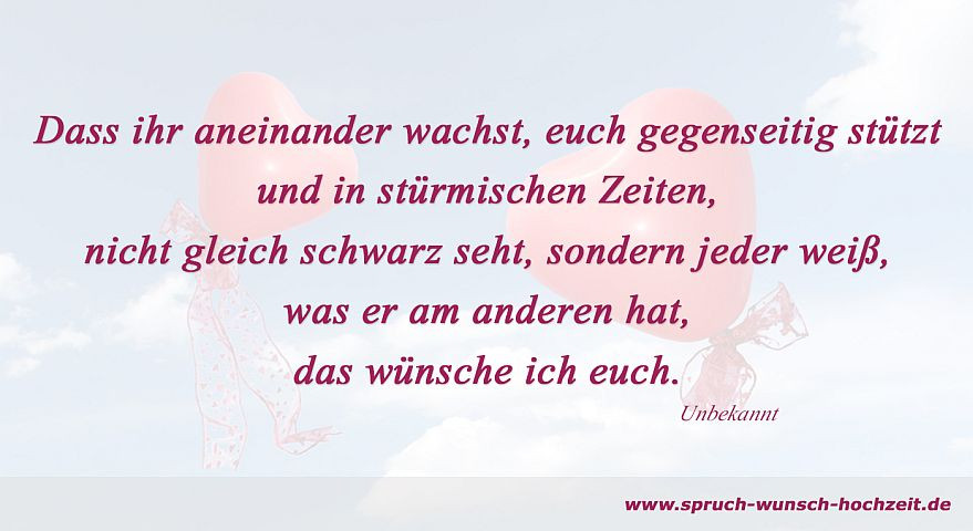 Glückwunsch Hochzeit Spruch
 Hochzeitswünsche und Glückwünsche zur Hochzeit