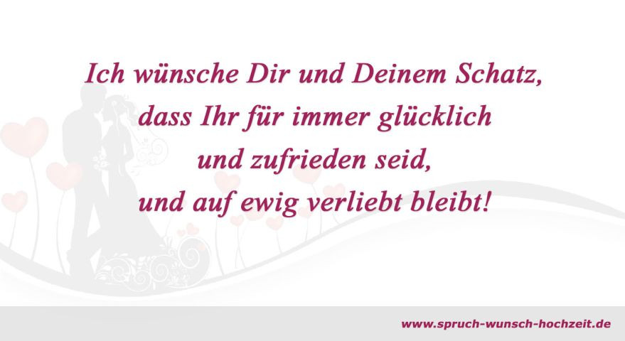 Glückwunsch Hochzeit Spruch
 Hochzeitsglückwünsche