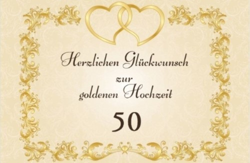 Glückwünsche Goldene Hochzeit
 Goldene Hochzeit Sprüche Grüße und Glückwünsche