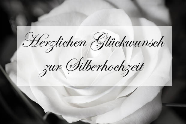 Glückwünsche Zur Silbernen Hochzeit
 Silberhochzeit Glückwünsche Bilder und Sprüche