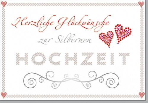 Glückwünsche Zur Silbernen Hochzeit
 Grußkarte Glückwünsche zur Silbernen Hochzeit