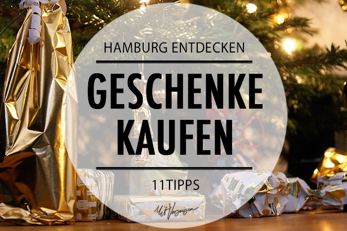 Hamburg Geschenke
 11 tolle Läden zum Geschenke Kaufen in der Weihnachtszeit