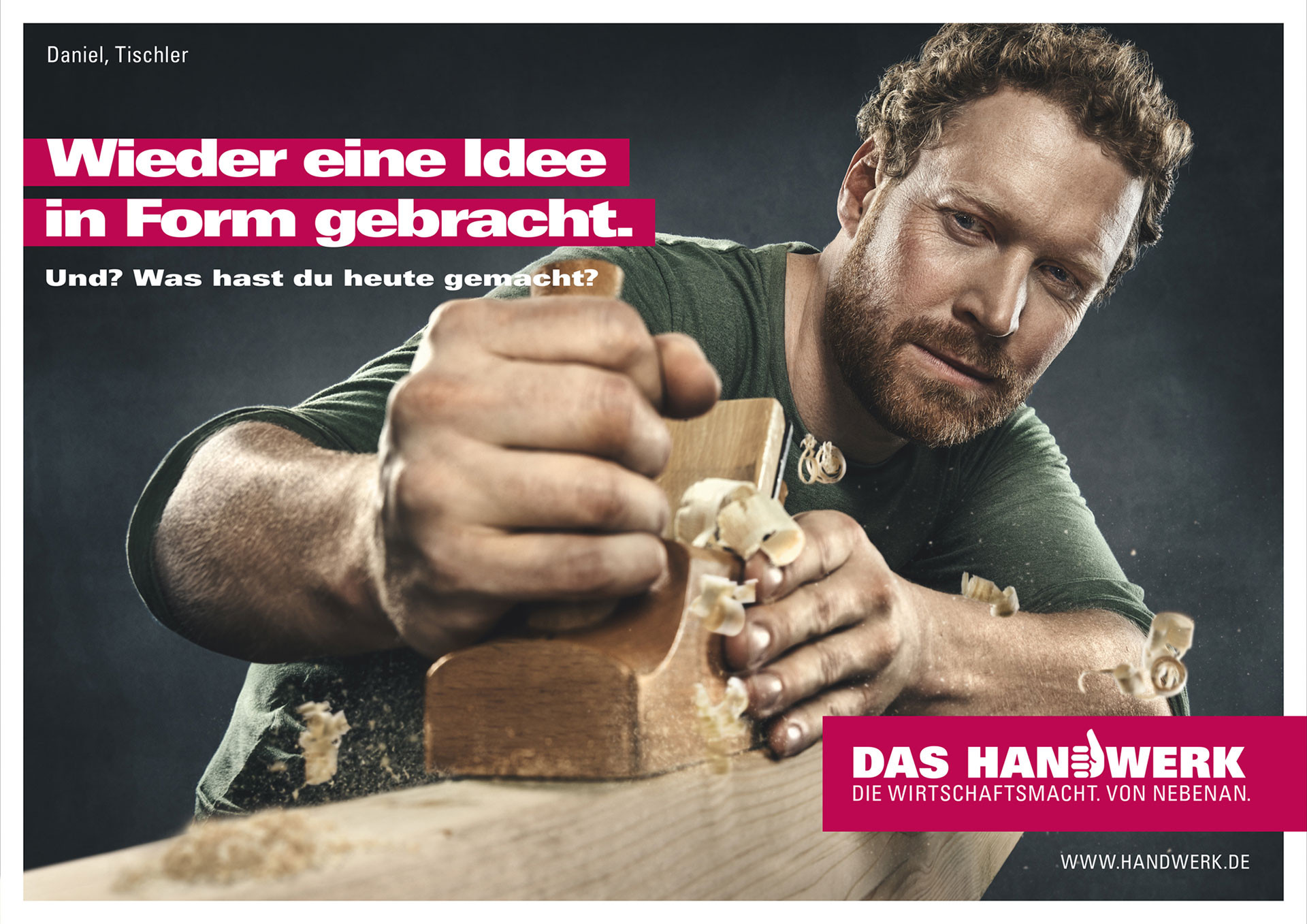 Handwerk Kampagne
 Markus Mueller DAS HANDWERK Kampagne Und Was hast Du