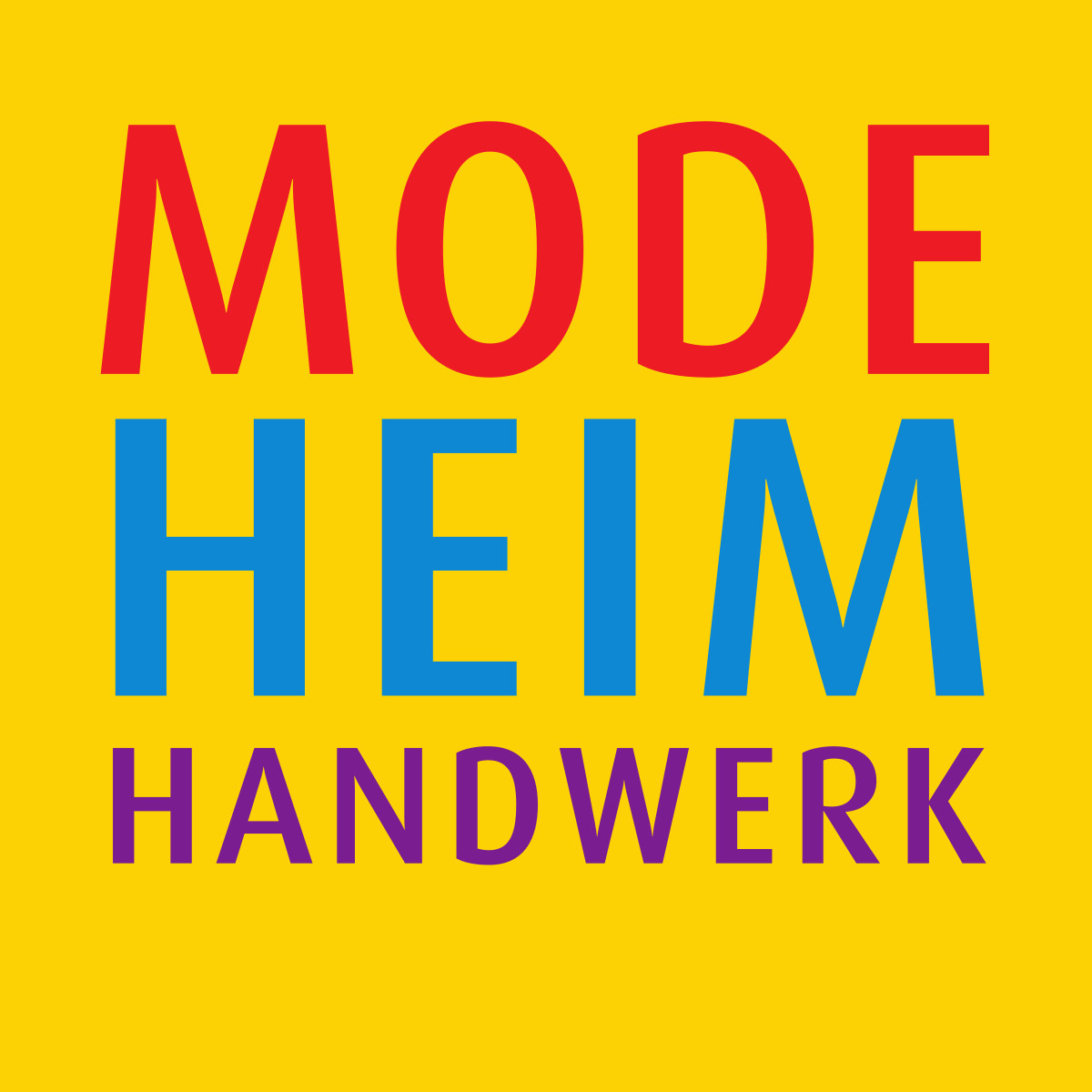 Heim &amp; Handwerk
 Mode Heim Handwerk –