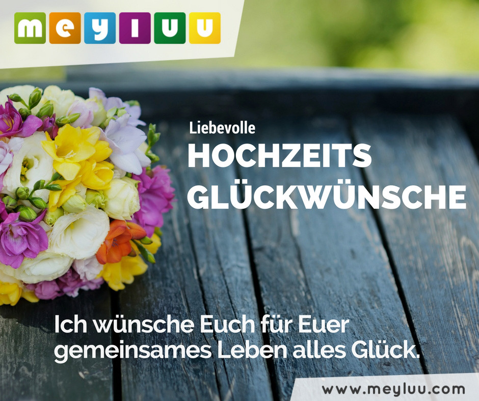 Hochzeitswünsche Sprüche
 hochzeitsspruecheday das Hochzeitsportal