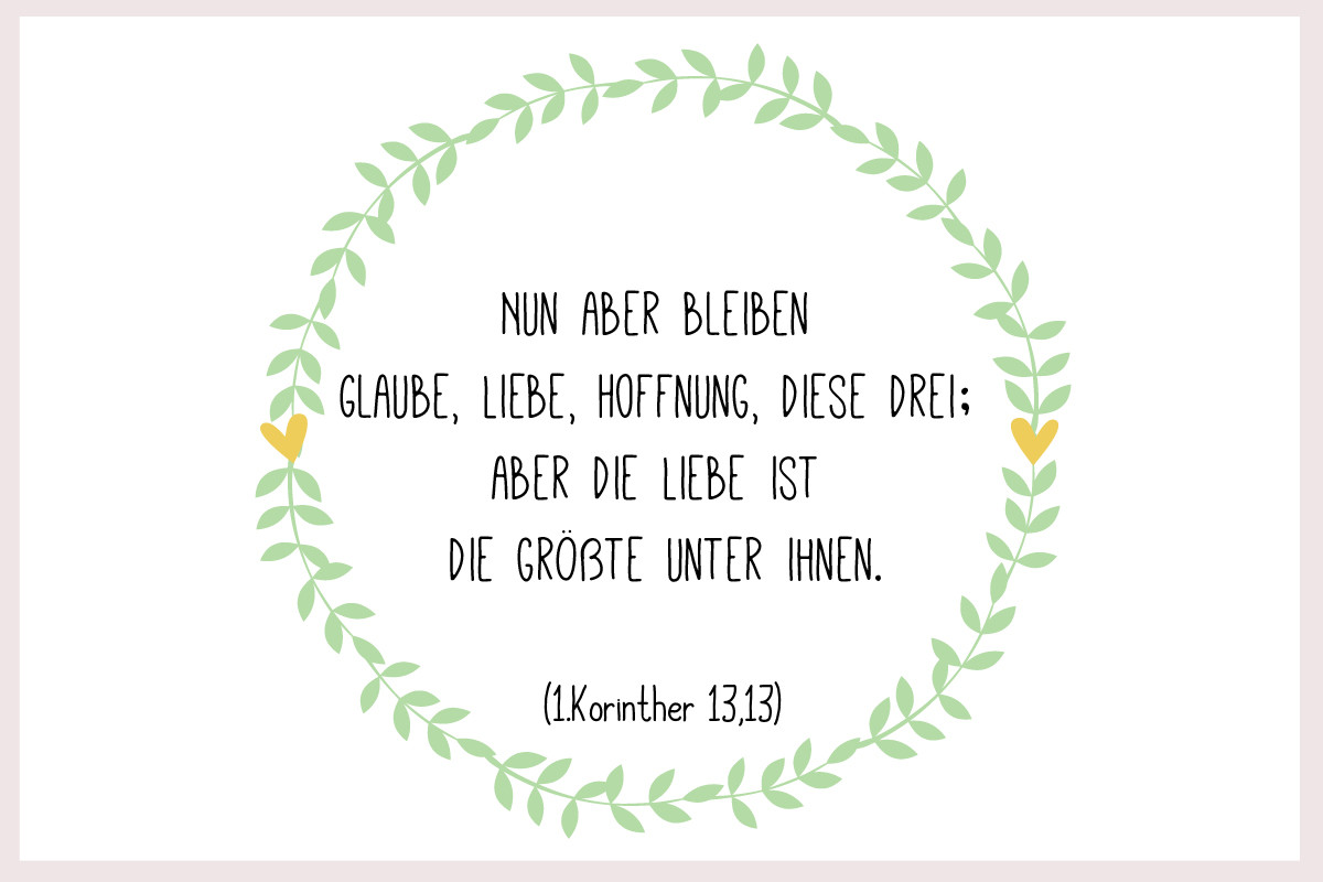 Korinther 13 Hochzeit
 Taufspruch 1 Korinther 13 13 Bilder Familie