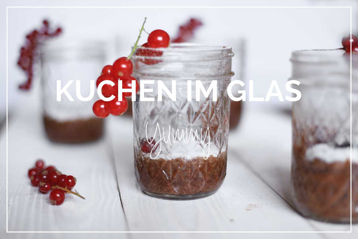 Kuchen Im Glas
 Kuchen im Glas Lieblingsglas