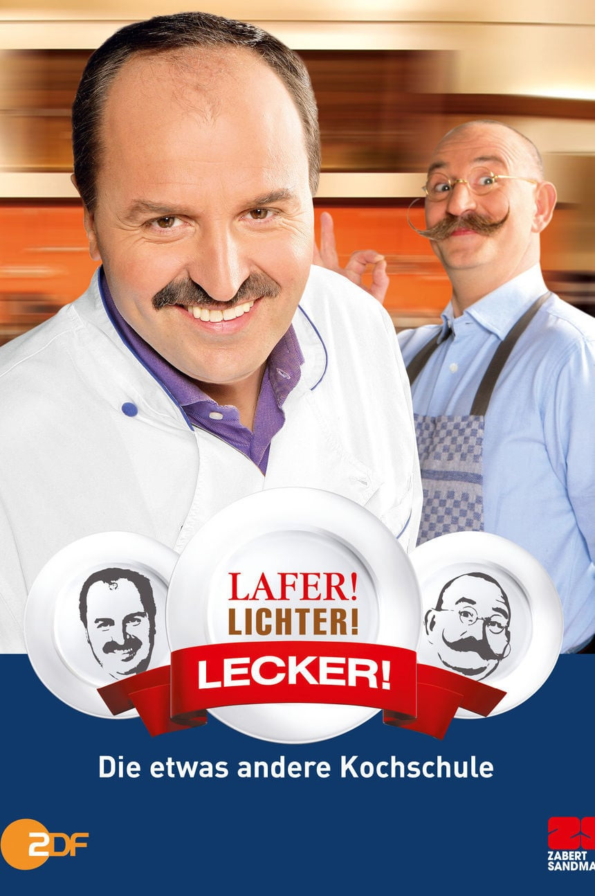 Lafer Lichter Lecker
 Lafer Lichter Lecker TV Series 2006 2012 Posters