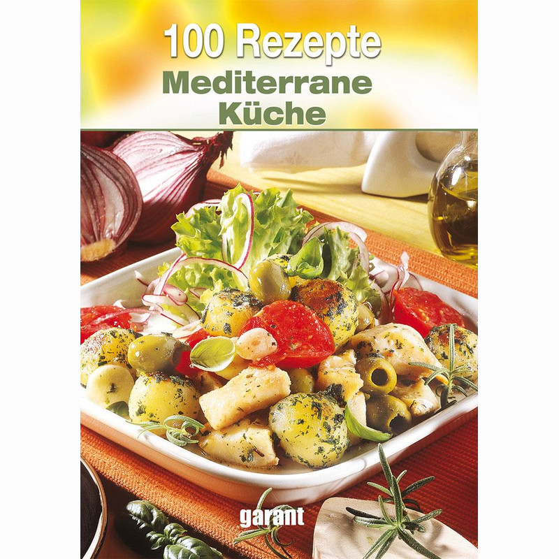 Mediterane Küche
 100 Rezepte Mediterane Küche 3 99