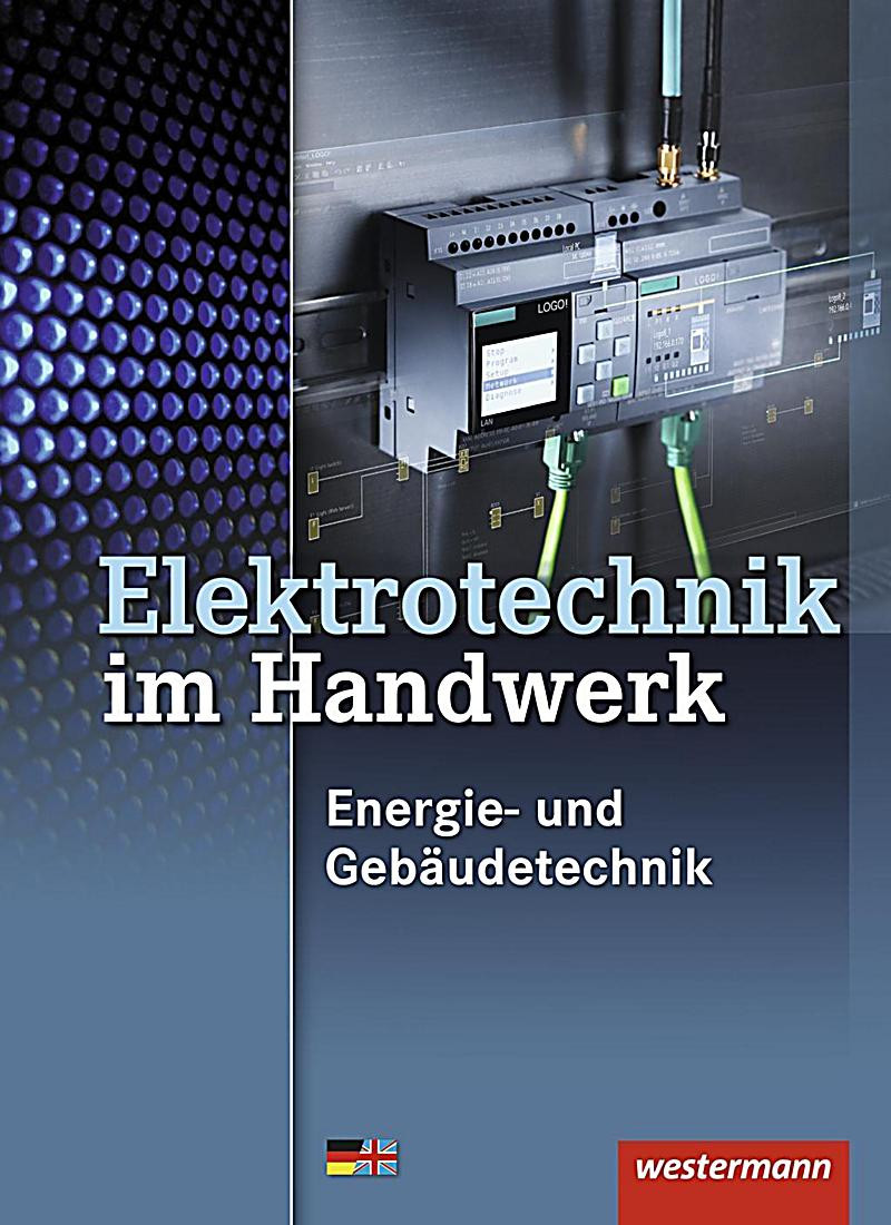 Meister Elektrotechnik Handwerk
 Elektrotechnik im Handwerk Buch portofrei bei Weltbild