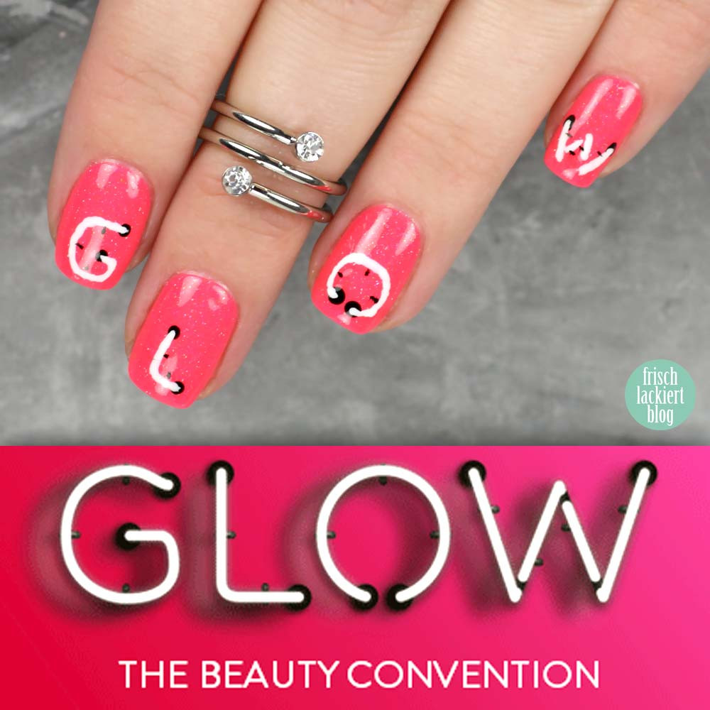 Nageldesign Bochum
 Event GLOWcon mit Nailsreloaded – frischlackiert