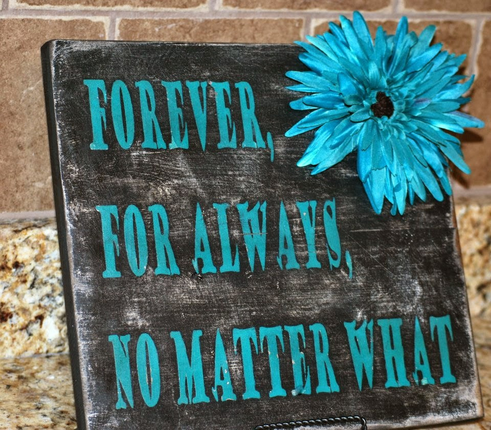 No Matter What
 Mama s Crafts Forever For Always No Matter What Plaque