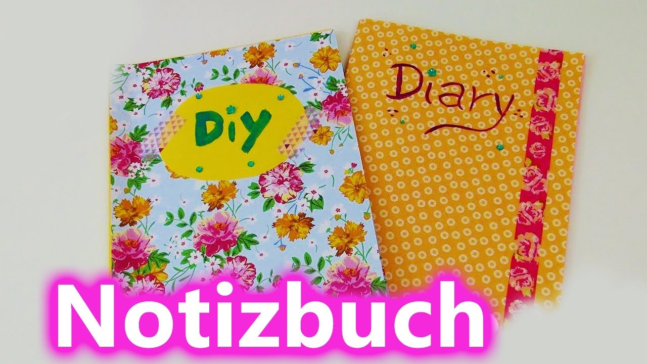 Notizbuch Diy
 DIY Notizbuch Tagebuch Adressbuch selber machen und