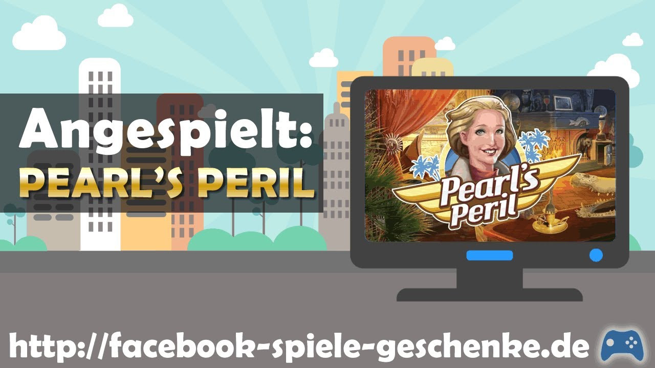 Pearls Peril Geschenke
 PEARL S PERIL angespielt von spiele