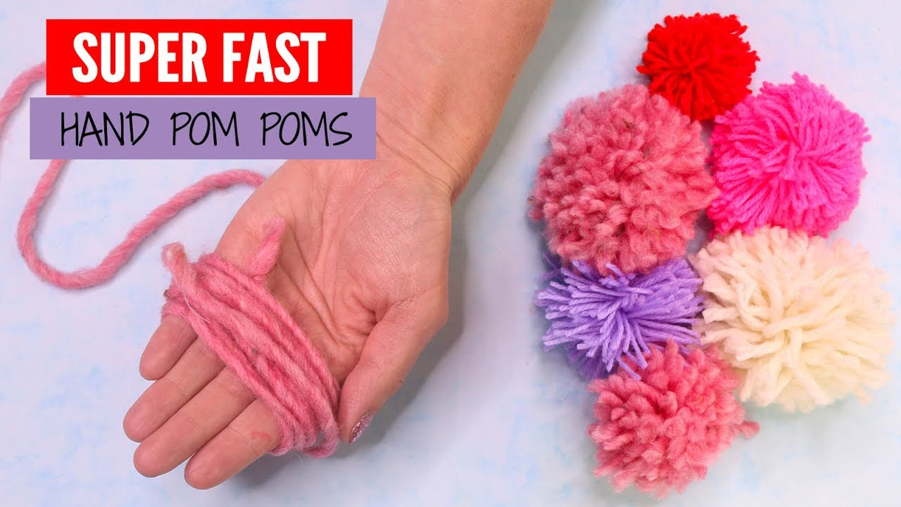 Pom Pom Diy
 DIY Pom Poms Super FAST Pom Poms with your hand