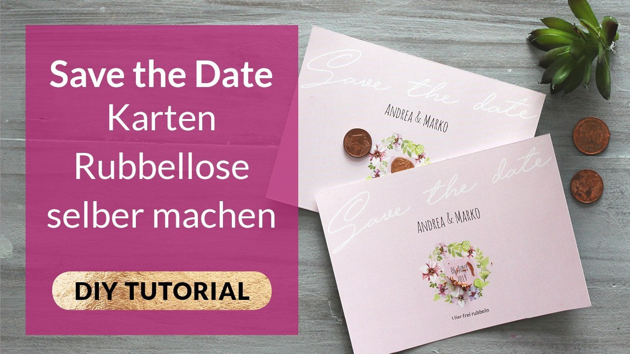 Save The Date Karten Diy
 DIY Save the Date Karten Rubbellose selber machen