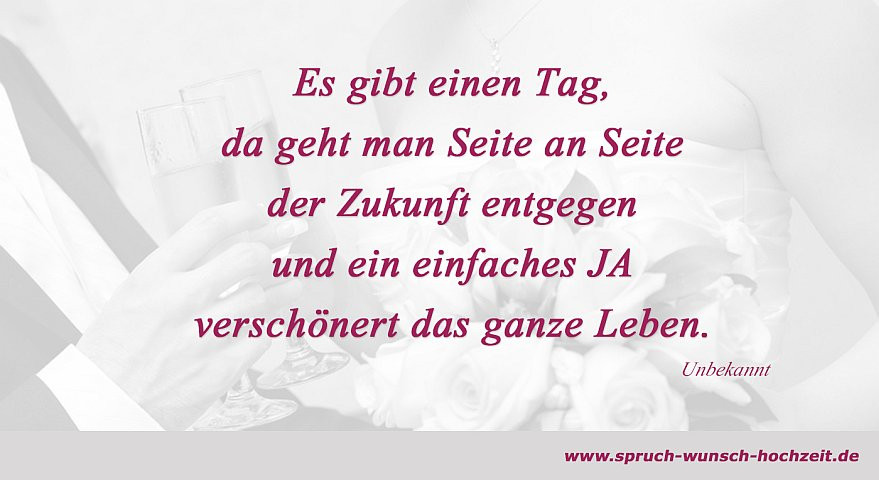 Seite An Seite Hochzeit
 Hochzeitssprüche Spruch zur Hochzeit