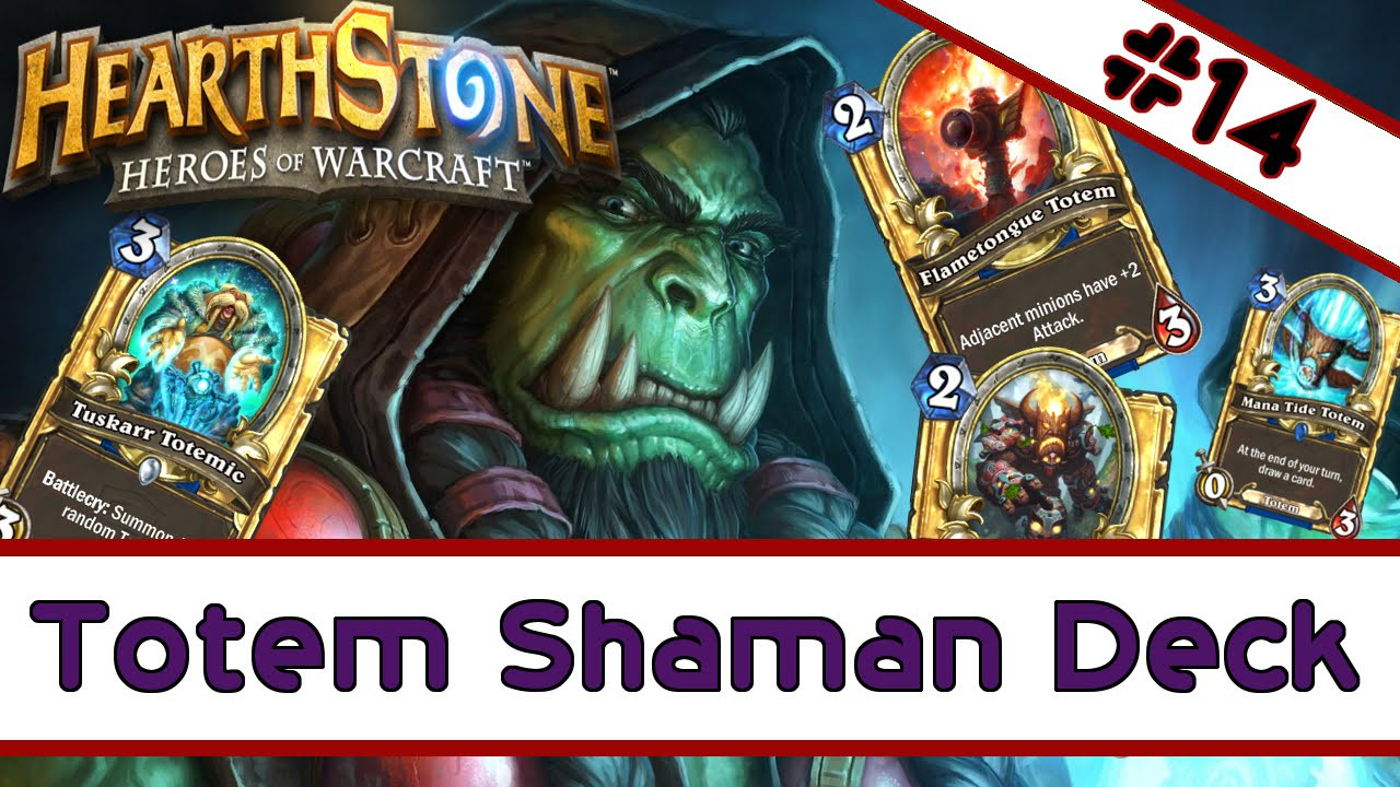 Shaman Deck
 HEARTHSTONE TOTEM SHAMAN DECK [German Deutsch] 14