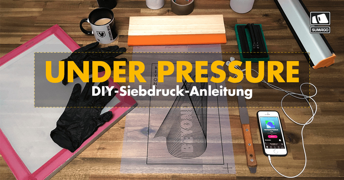 Siebdruck Diy
 DIY Siebdruck Anleitung Under Pressure