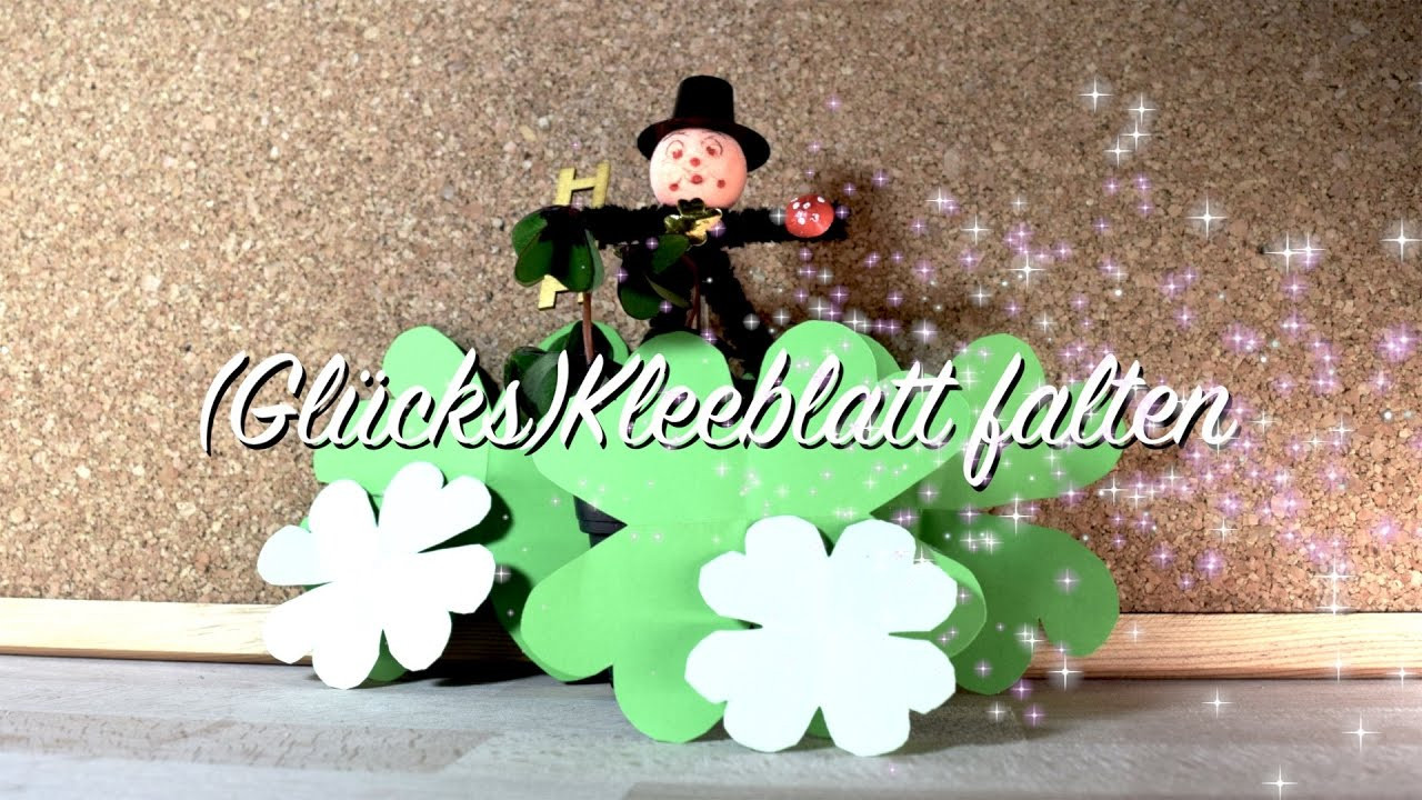 Silvester Diy
 Kleeblatt falten Glücksbringer in 1 Minuten fertig