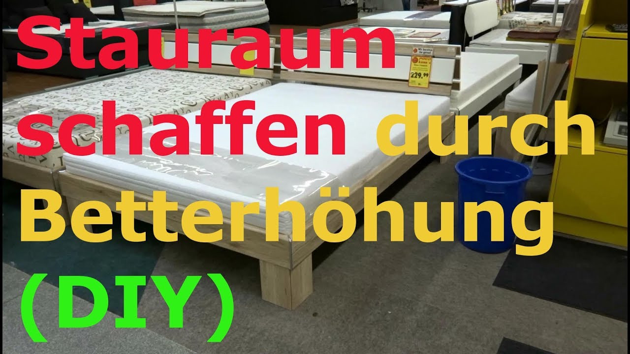 Stauraum Schaffen Diy
 Stauraum schaffen durch Betterhöhung DIY 27 01 2018