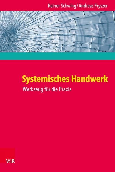 Systemisches Handwerk
 Systemisches Handwerk von Rainer Schwing eBook