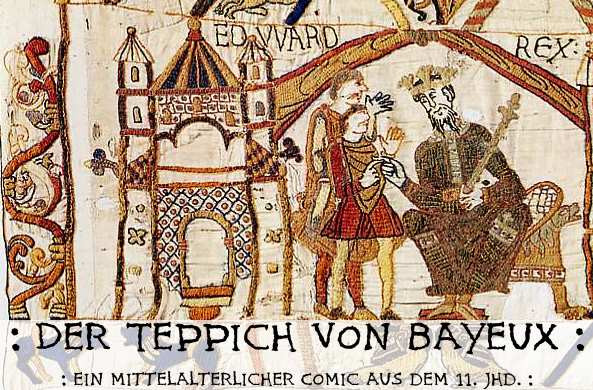 Teppich Bayeux
 Der Teppich von Bayeux
