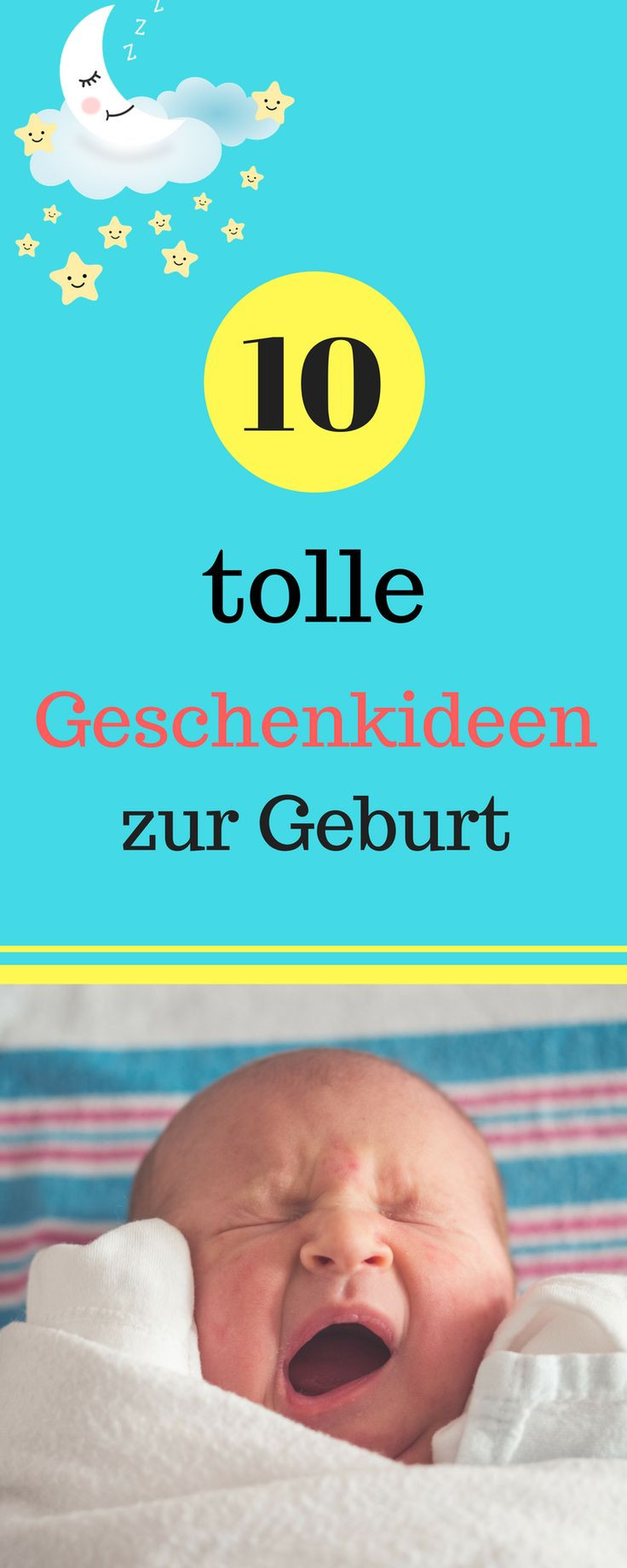 Tolle Geschenke Zur Geburt
 Die besten 25 Geschenk geburt Ideen auf Pinterest