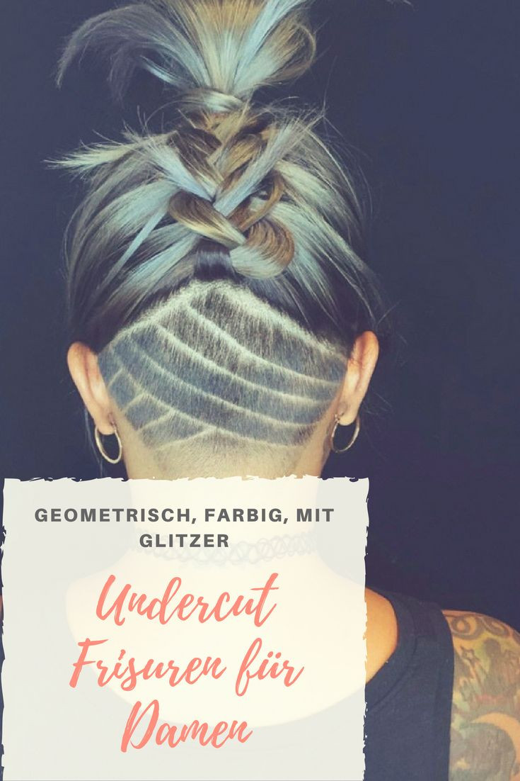 Verrückte Frisuren Frauen
 Best 25 Undercut frisuren frauen ideas on Pinterest