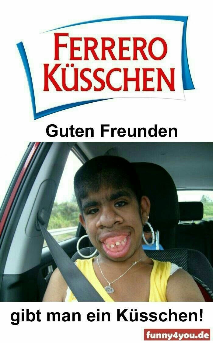 Verrückte Geburtstagsbilder
 Guten Freunden gibt man ein Küsschen lustig witzig Sprüche