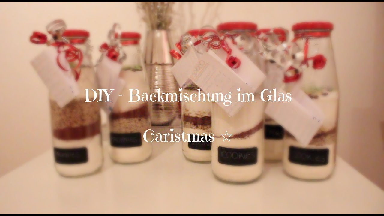 Was Heisst Diy
 DIY Weihnachtsgeschenk Backmischung im Glas II CariSun