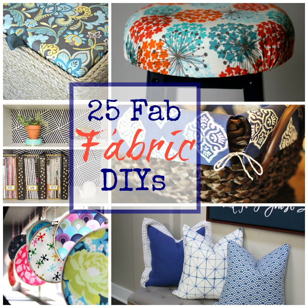 What Is Diy
 25 Fabulous Fabric DIY Projects to Try The Happy Housie