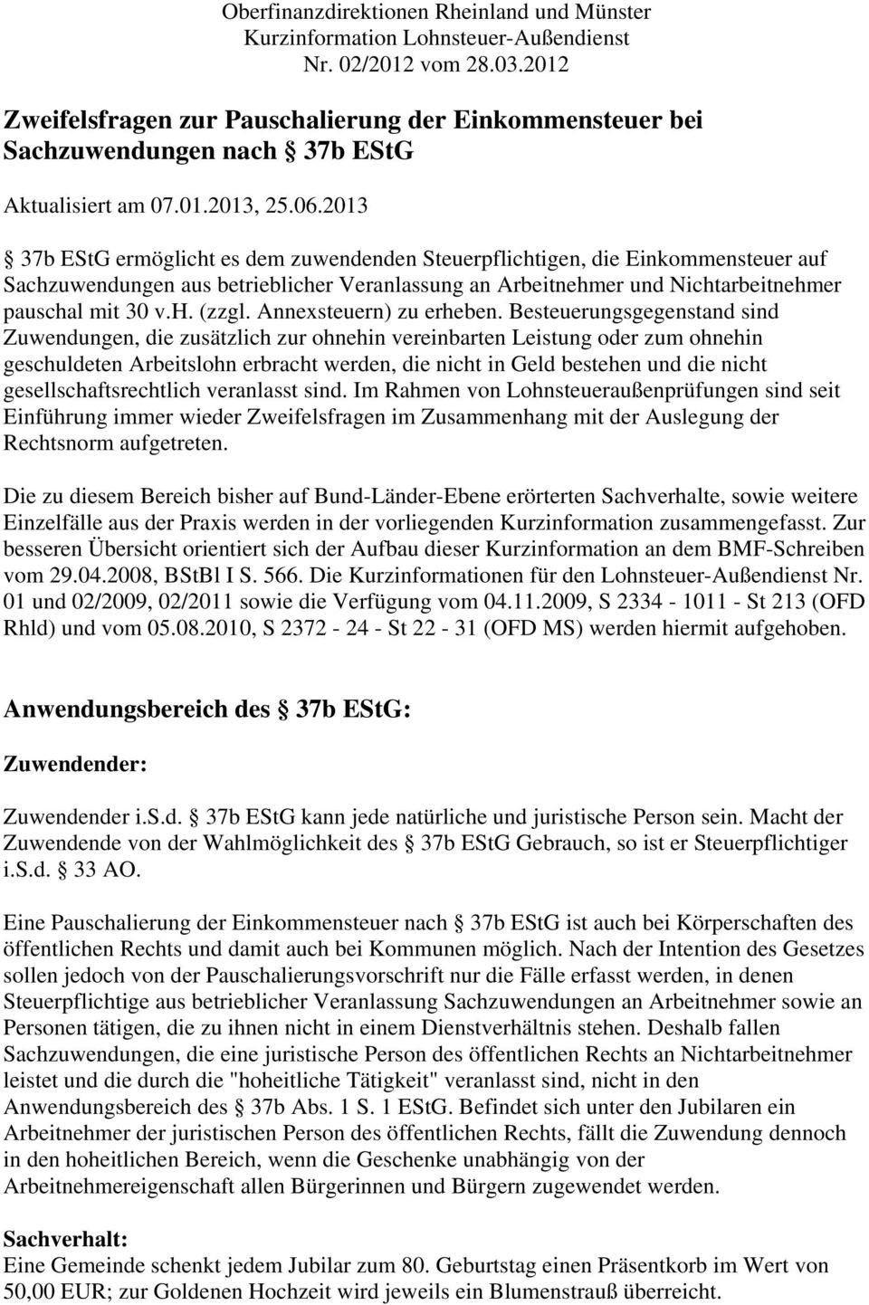 37B Estg Geschenke
 Zweifelsfragen zur Pauschalierung der Einkommensteuer bei