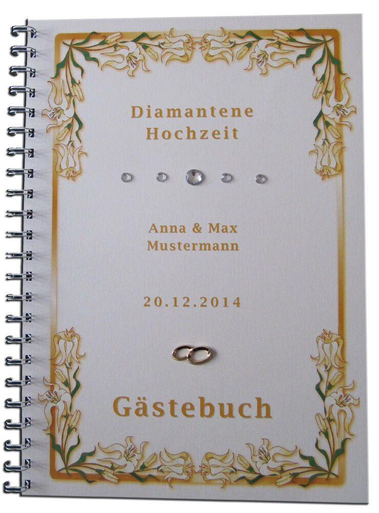 60.Hochzeitstag Diamantene Hochzeit
 Gästebuch Diamantene Hochzeit Diamanthochzeit Lilien