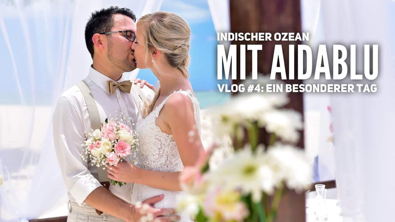 Aida Hochzeit
 AIDA Vlog 4 Indischer Ozean mit AIDAblu Unsere