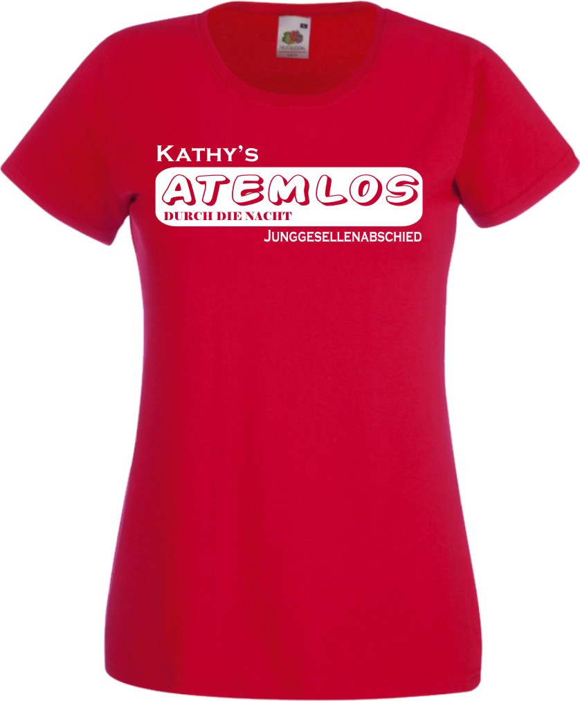 Atemlos Umgedichtet Hochzeit
 ATEMLOS T Shirt Damen mit Wunschname für