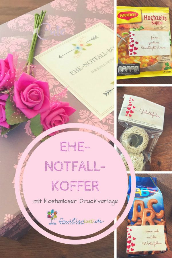 Aufmunternde Geschenke
 Ehenotfallkoffer Hochzeitsgeschenk inkl Druckvorlage