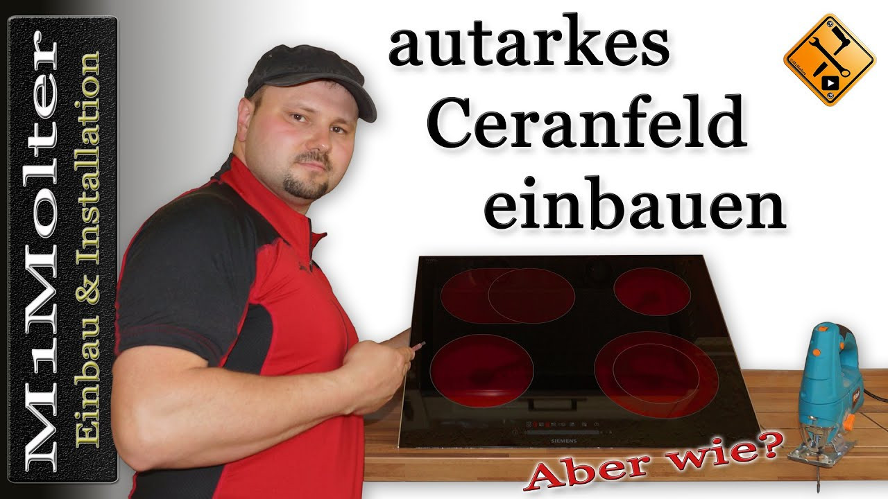 Autarkes Kochfeld
 autarkes Ceranfeld Kochfeld einbauen von M1Molter