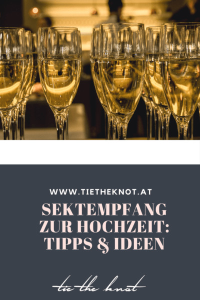 Beiträge Zur Hochzeit
 Sektempfang zur Hochzeit 8 wichtige Tipps und Ideen für