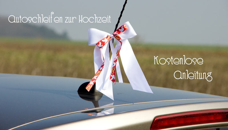 Beiträge Zur Hochzeit
 Gratis Anleitung So können Sie Autoschleifen zur Hochzeit