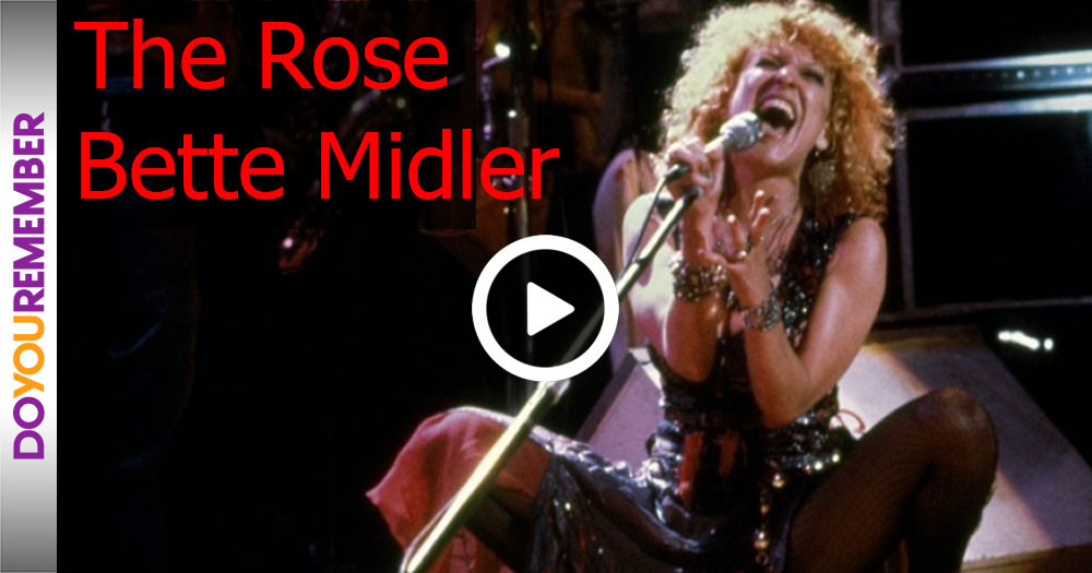 Bette Midler The Rose
 Bette Midler "The Rose"