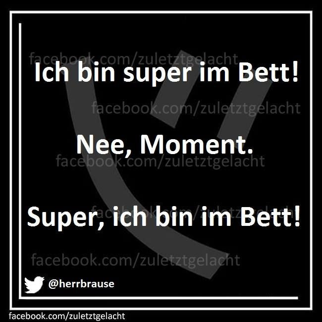 Bin Ich Gut Im Bett
 Lustig Ich bin ja super im Bett Ich meine Super ich