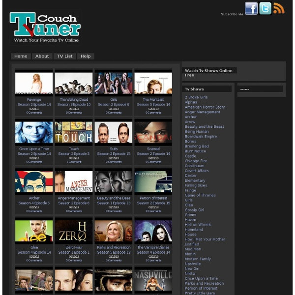 Couch Tuner
 The Best TV Show Streaming services