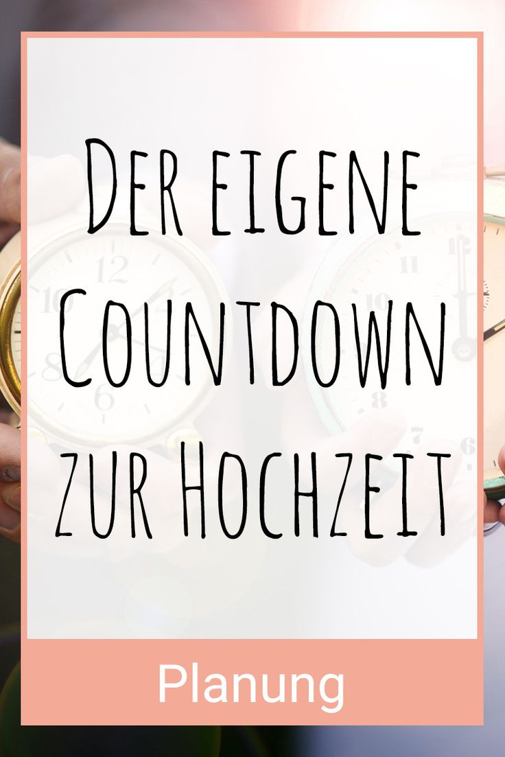 Countdown Hochzeit
 133 besten Hochzeits Planung Bilder auf Pinterest