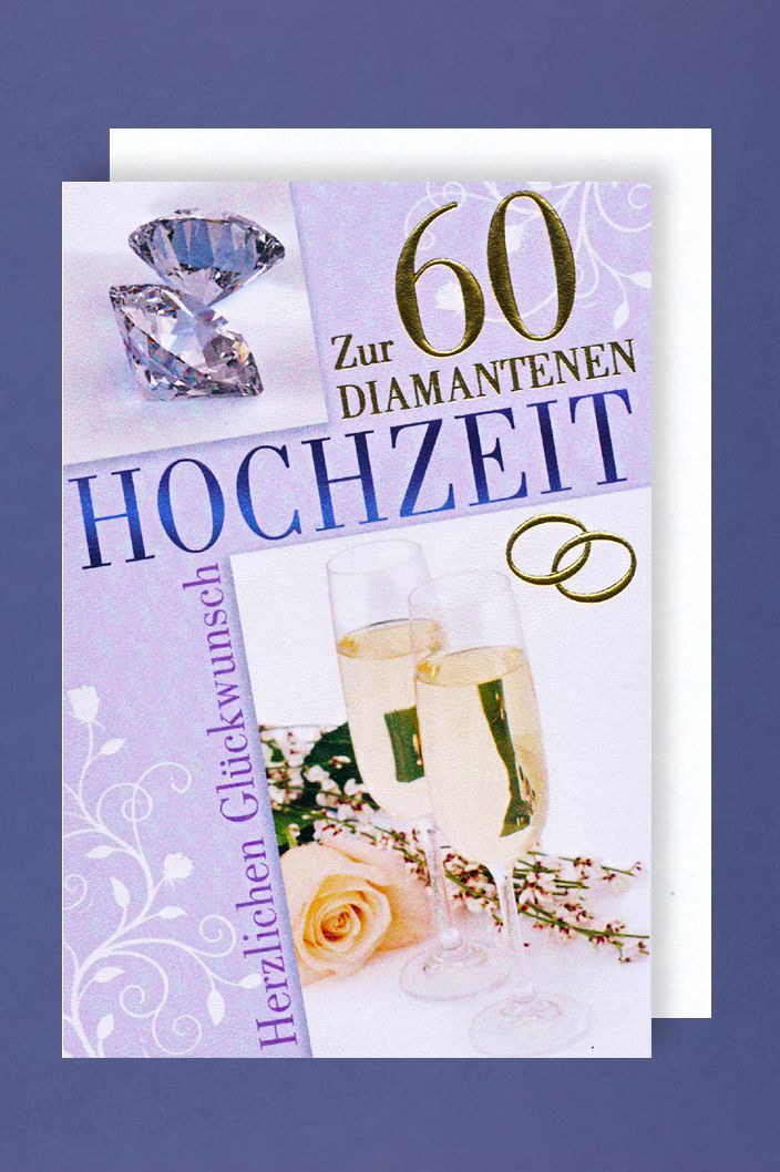 Diamant Hochzeit
 Diamant 60 Hochzeit Grußkarte Foliendruck Sektgläser