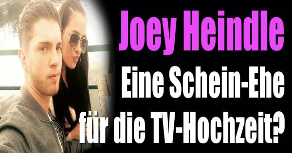 Die Schein-Hochzeit
 Joey Heindle Wird es mit Justine Dippl nur eine Schein