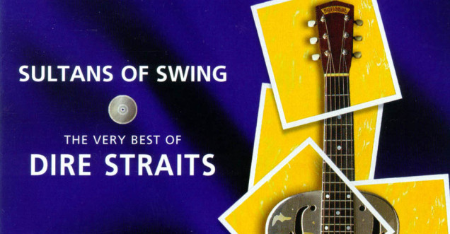 Dire Straits Sultans Of Swing
 ‘Sultans of Swing’ – The song that can make your life