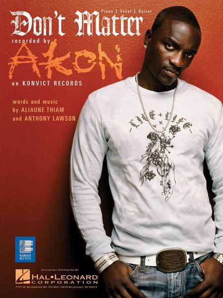 Don T Matter
 Lyrics dan Download Lagu Akon Don t Matter