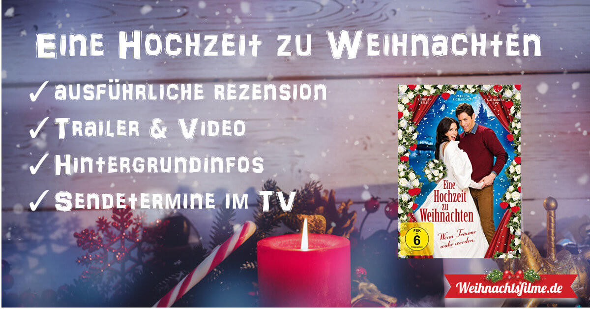 Eine Hochzeit Zu Weihnachten
 Eine Hochzeit zu Weihnachten Top Rezension & Trailer